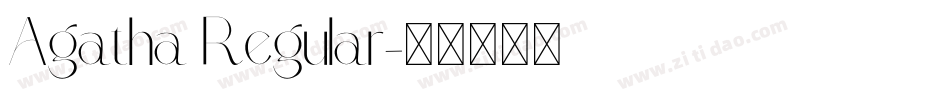 Agatha Regular字体转换